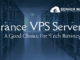 France VPS Servers_ A good choice for Tech Businesses