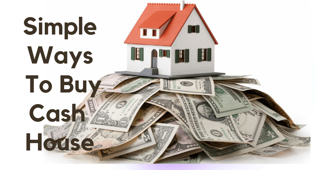 Buy Cash House